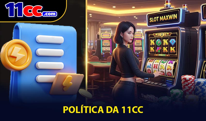 Política da 11cc